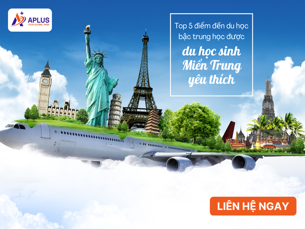 Top 5 điểm đến du học bậc trung học được du học sinh Miền Trung yêu thích